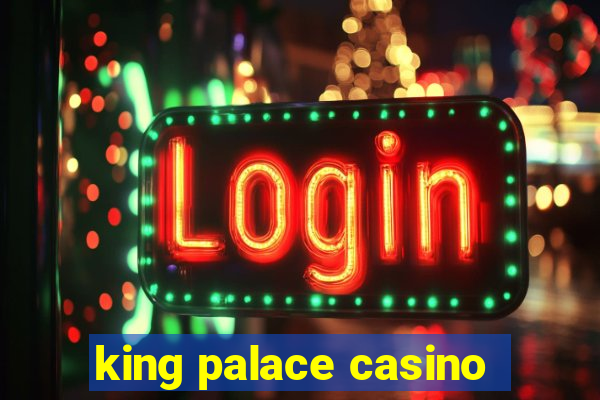 king palace casino